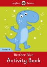 Brother Blue Activity Book Ladybird Readers Starter Level B