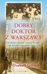 Dobry doktor z Warszawy Elizabeth Gifford