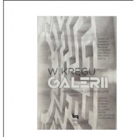 W kręgu GALERII Antologia Opowiadań - Praca zbiorowa