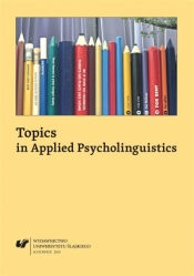 Topics in Applied Psycholinguistics - Danuta Gabryś-Barker