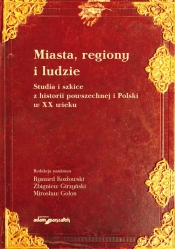 Miasta, regiony i ludzie