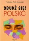 Obudź się Polsko Szewczyk Tadeusz Piotr