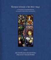 Korpus witraży T.1 Dekanaty krakowskie - Danuta Czapczyńska-kleszczyńska, Tomasz Szybisty