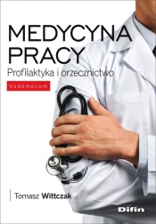 Medycyna pracy - Wittczak Tomasz