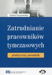 Zatrudnianie pracowników tymczasowych praktyczny poradnik