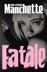 Fatale Jean-Patrick Manchette