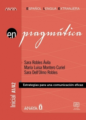 Pragmatica inicial A1-A2 - Maria Luisa Curiel, Sara Robles Avila