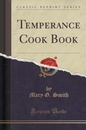 Temperance Cook Book (Classic Reprint)