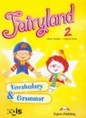 Fairyland 2 Vocabulary and Grammar Szkoła podstawowa Dooley Jenny, Evans Virginia
