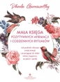 Mała księga pozytywnych afirmacji i codziennych rytuałów - Phoebe Garnsworthy