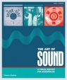 The Art of Sound A Visual History for Audiophiles Terry Burrows