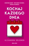  Kochaj każdego dnia