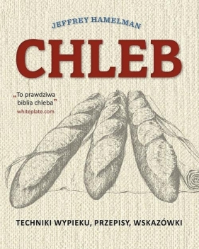 Chleb - Jeffrey Hamelman