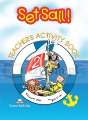 Set Sail! 2 Teacher's Activity Book