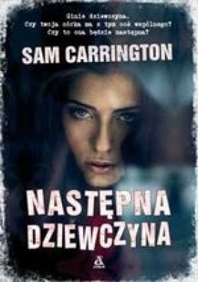 Następna dziewczyna - Carrington Sam
