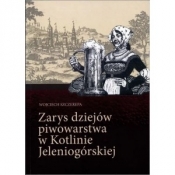 Zarys dziejów piwowarstwa w Kotlinie Jeleniogórskiej - Szczerepa Wojciech