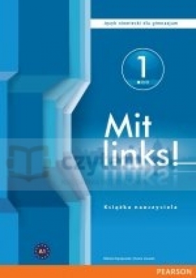 Mit Links! 1 Książka Nauczyciela +CD-Audio - Elżbieta Kręciejewska, Danuta Wilkowska, Cezary Serzysko