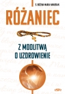 Różaniec z modlitwą o uzdrowienie