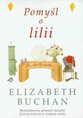 Pomyśl o lilii - Elizabeth Buchan
