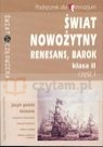 Świat nowożytny 2 Podręcznik Część 1 Renesans Barok Gimnazjum Topczewska Maria