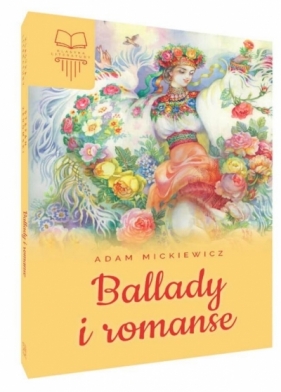 Ballady i romanse - Adam Mickiewicz