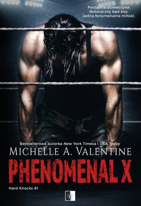 Hard Knocks. Phenomenal X. Tom 1 - Michelle Valentine