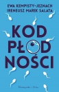 Kod płodności - Ewa Kempisty-Jeznach, Ireneusz Marek Salata