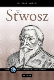 Wit Stwosz - Michał Rożek