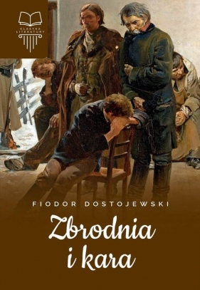 Zbrodnia i kara. Bez opracowania - Fiodor Dostojewski