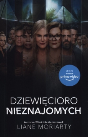 Dziewięcioro nieznajomych (wydanie specjalne) - Liane Moriarty
