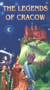 The Legends of Cracow - Iwański Zbigniew
