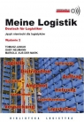 Meine Logistik Deutsch fur LogistikerJęzyk niemiecki dla logistyków Mariola Aus Der Mark
