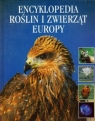 Encyklopedia roślin i zwierząt Europy Briggs Mike i Peggy