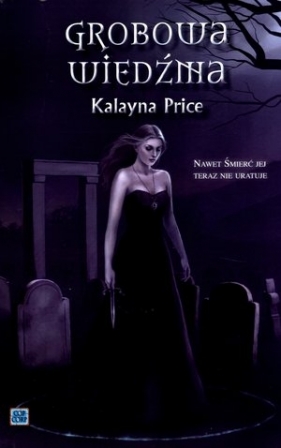 Grobowa Wiedźma - Kalayna Price
