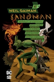 Sandman. Refleksje i przypowieści. Tom 6 - Neil Gaiman