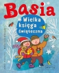 Basia. Wielka księga świąteczna - Zofia Stanecka