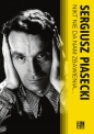 Nikt nie da nam zbawienia... - Sergiusz Piasecki