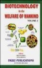 Biotechnology In the Welfare Of Mankind v 1 I Ali Khan