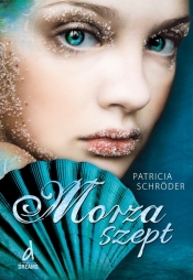 Morza szept - Schroder Patricia<br />