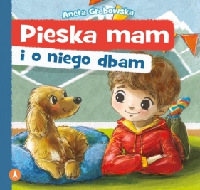 Pieska mam i o niego dbam - Aneta Grabowska