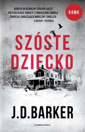 Sam Porter. Tom 3. Szóste dziecko - J.D. Barker