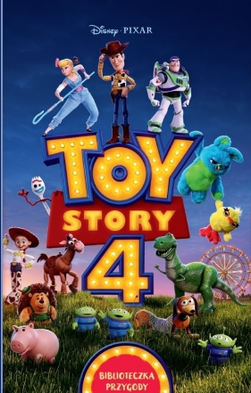 Biblioteczka przygody. Toy Story 4 - praca zbiorowa