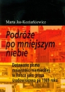 Podróże po mniejszym niebie Dotowane pisma mniejszości niemieckiej w Marta Jas-Koziarkiewicz