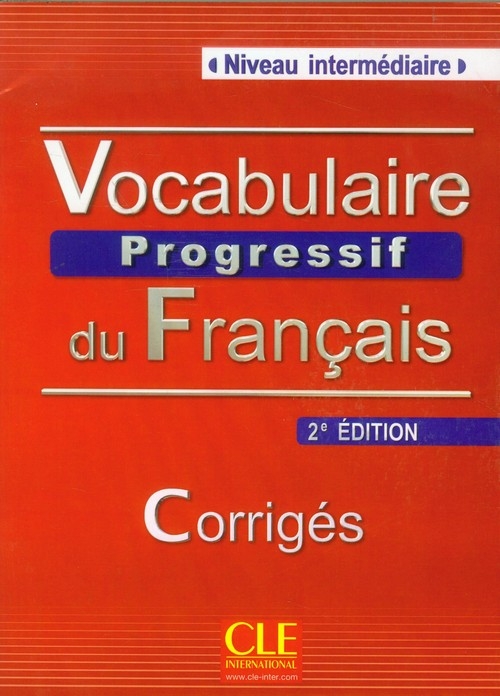 Vocabulaire progressif du français Niveau intermédiaire Corrigés Klucz 2. edycja
