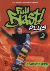 Full Blast Plus 2 Student's Book - Marileni Malkogianni, Mitchell H.Q.