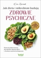 Jak dieta i mikrobiom budują zdrowie psychiczne - Eva Żurczak .