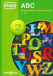 PUS ABC 2 Rozpoznawanie i rozróżnianie liter Ł-Z - Pyrgies Dorota