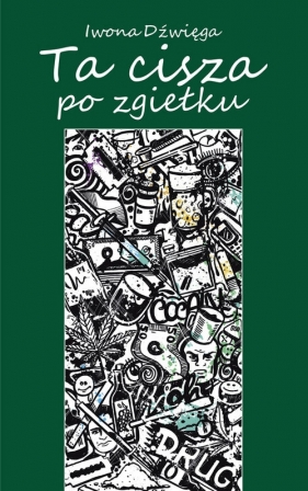 Ta cisza po zgiełku - Iwona Dźwięga