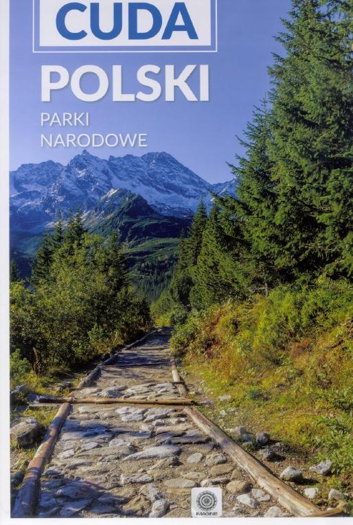 Cuda Polski Parki narodowe