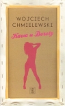 Kawa u Doroty Chmielewski Wojciech